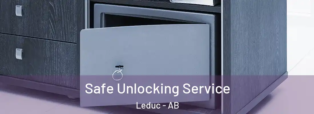  Safe Unlocking Service Leduc - AB