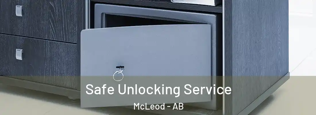  Safe Unlocking Service McLeod - AB
