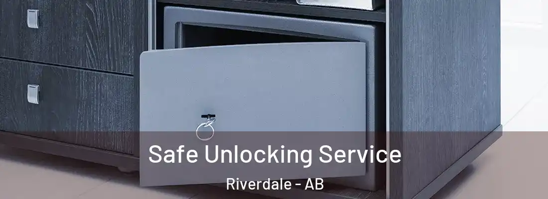  Safe Unlocking Service Riverdale - AB