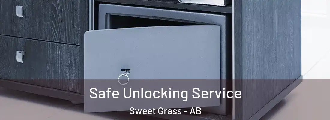  Safe Unlocking Service Sweet Grass - AB