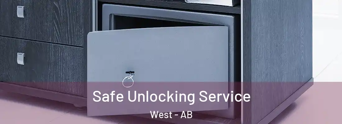  Safe Unlocking Service West - AB
