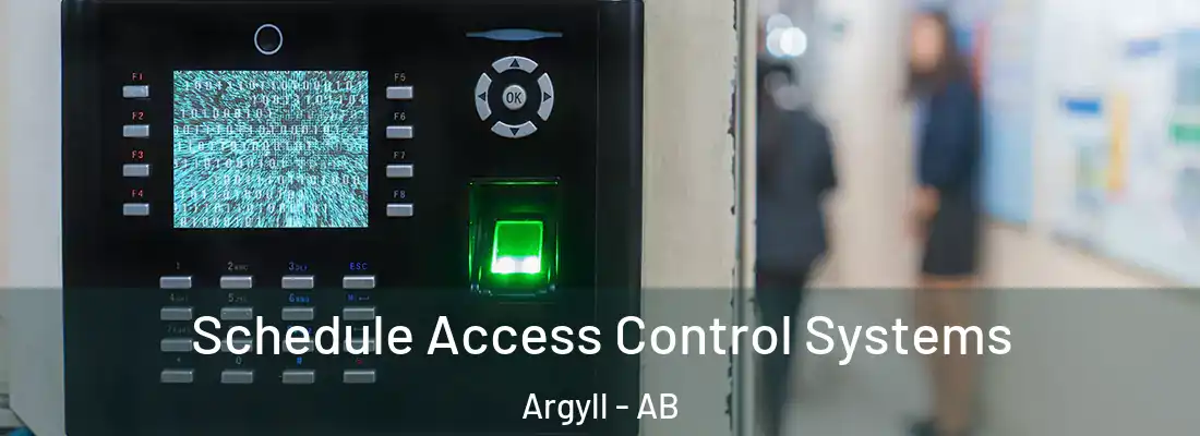  Schedule Access Control Systems Argyll - AB