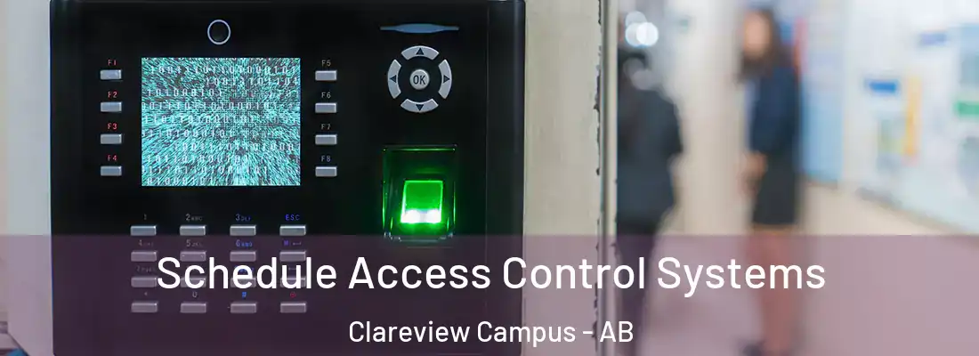  Schedule Access Control Systems Clareview Campus - AB