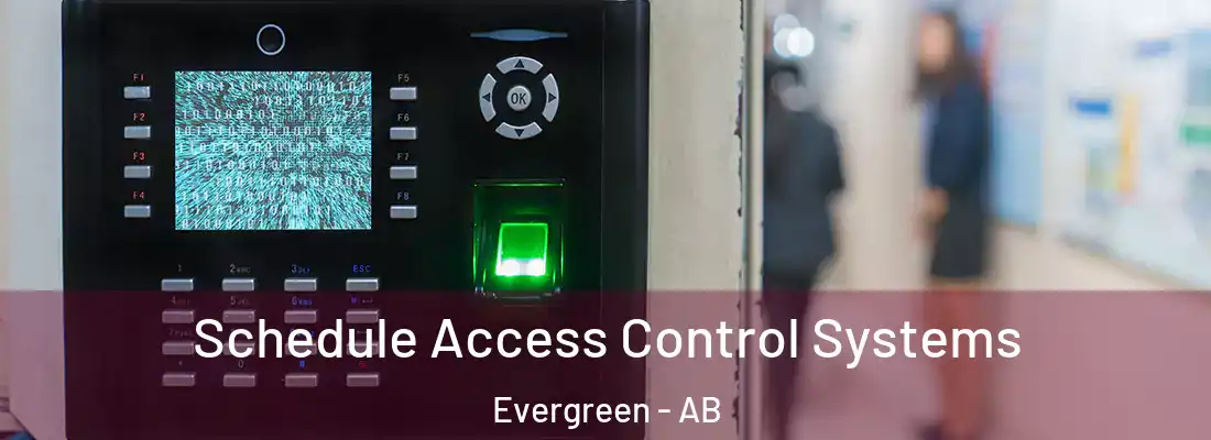  Schedule Access Control Systems Evergreen - AB