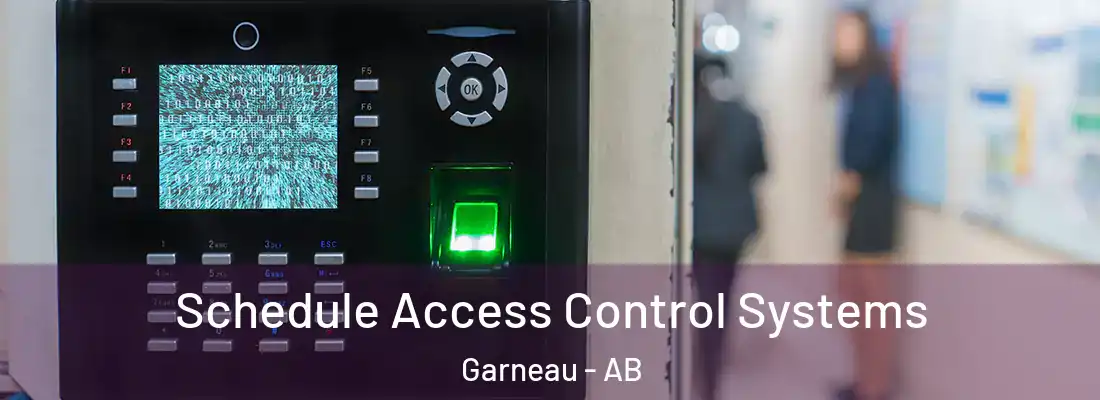  Schedule Access Control Systems Garneau - AB