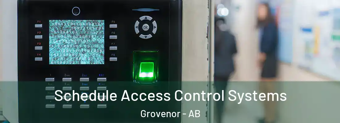  Schedule Access Control Systems Grovenor - AB