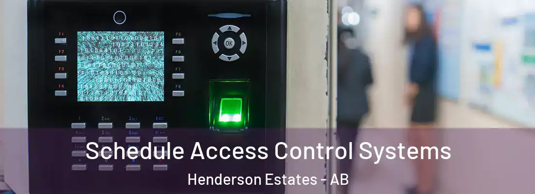  Schedule Access Control Systems Henderson Estates - AB