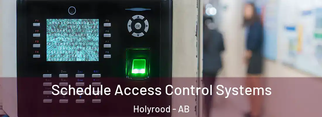  Schedule Access Control Systems Holyrood - AB