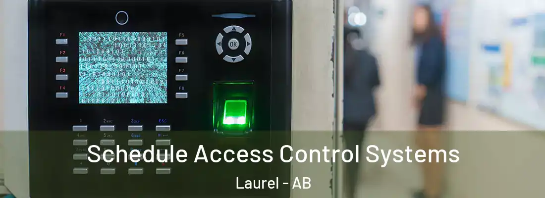  Schedule Access Control Systems Laurel - AB
