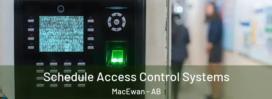  Schedule Access Control Systems MacEwan - AB