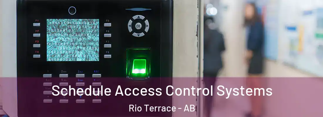  Schedule Access Control Systems Rio Terrace - AB