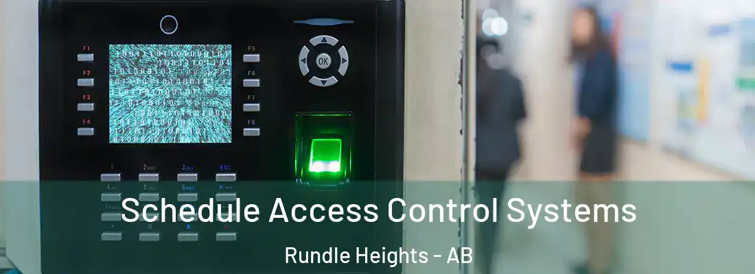 Schedule Access Control Systems Rundle Heights - AB