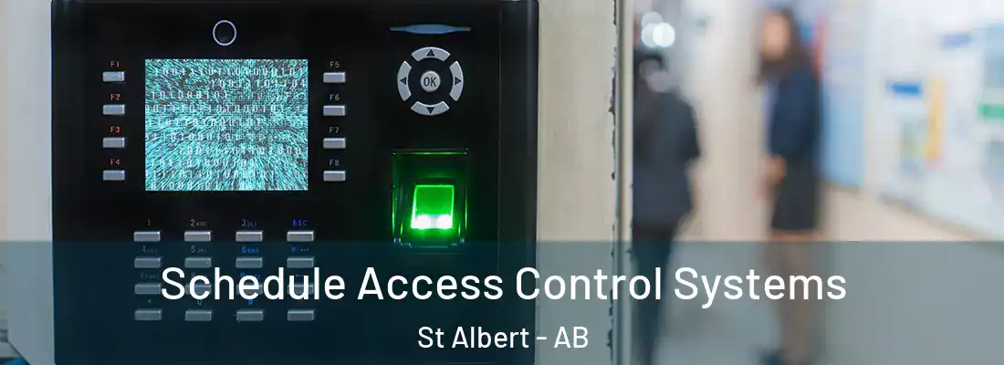  Schedule Access Control Systems St Albert - AB