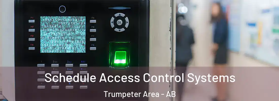  Schedule Access Control Systems Trumpeter Area - AB