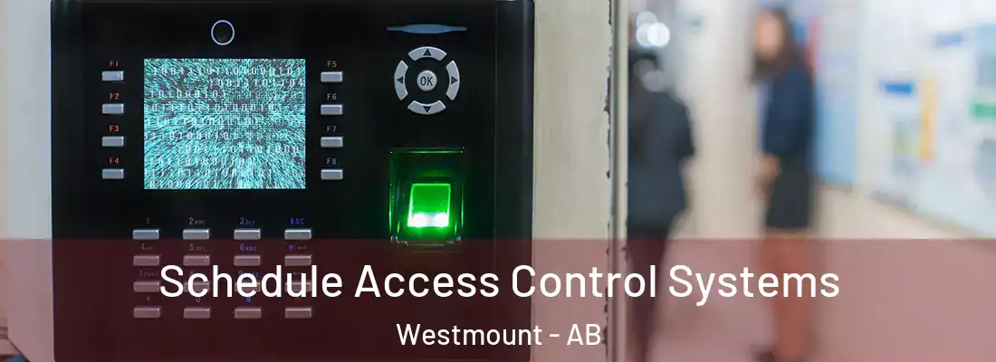  Schedule Access Control Systems Westmount - AB