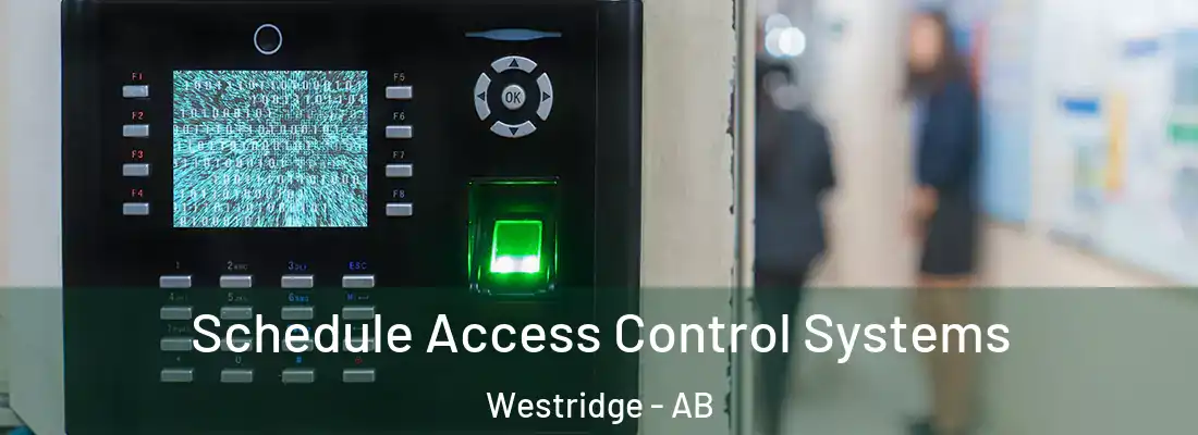  Schedule Access Control Systems Westridge - AB