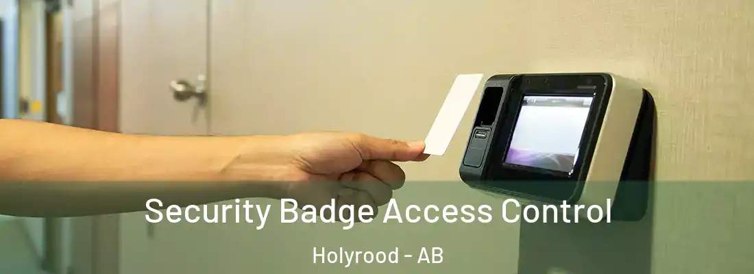  Security Badge Access Control Holyrood - AB
