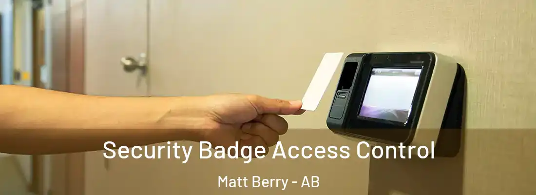  Security Badge Access Control Matt Berry - AB