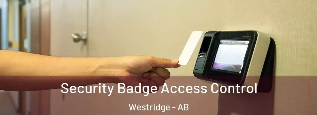  Security Badge Access Control Westridge - AB