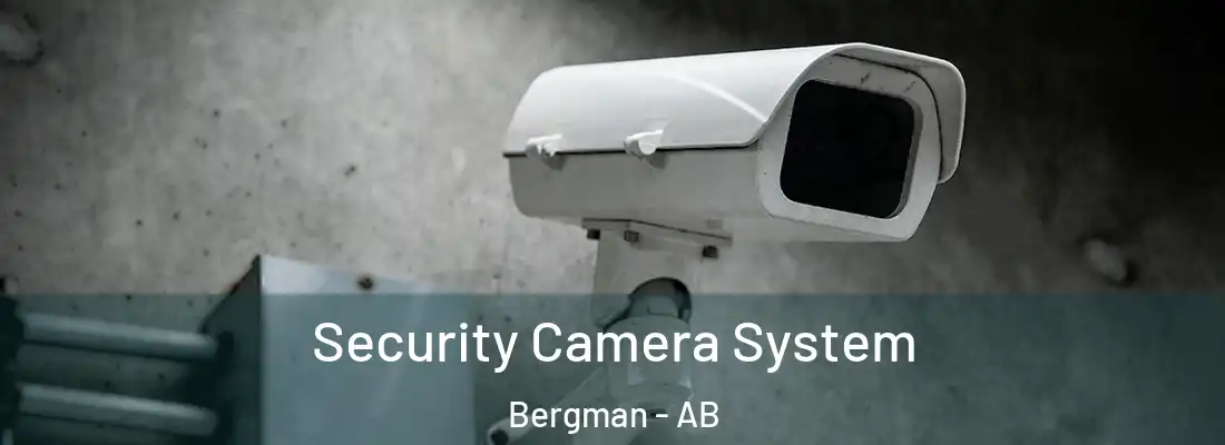  Security Camera System Bergman - AB
