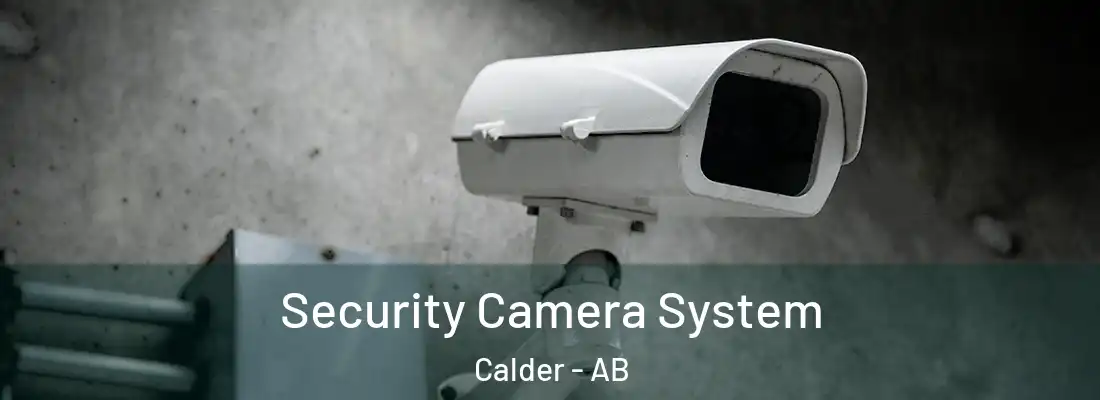  Security Camera System Calder - AB