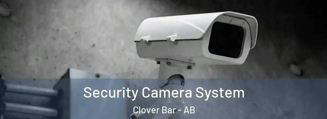  Security Camera System Clover Bar - AB