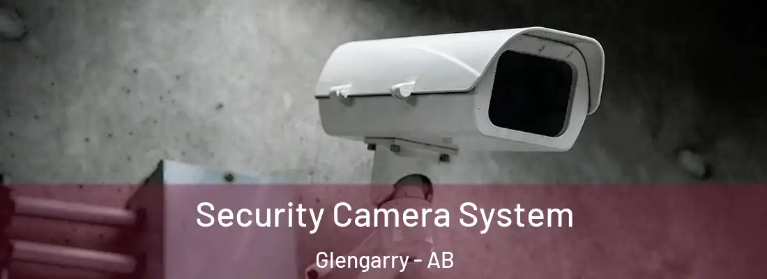  Security Camera System Glengarry - AB