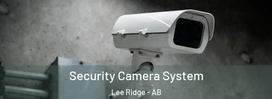 Security Camera System Lee Ridge - AB