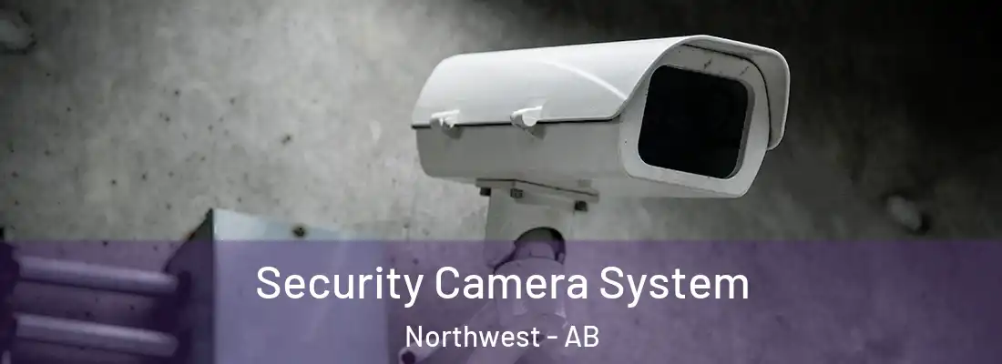  Security Camera System Northwest - AB