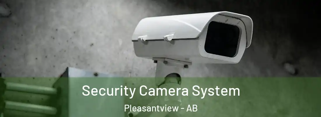  Security Camera System Pleasantview - AB