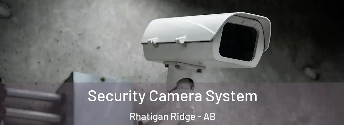  Security Camera System Rhatigan Ridge - AB