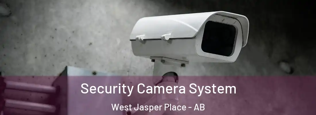  Security Camera System West Jasper Place - AB