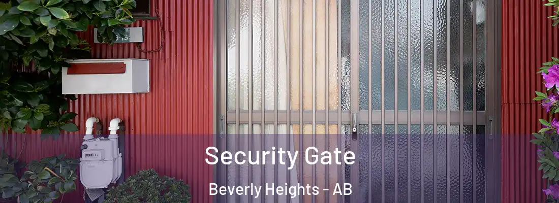  Security Gate Beverly Heights - AB