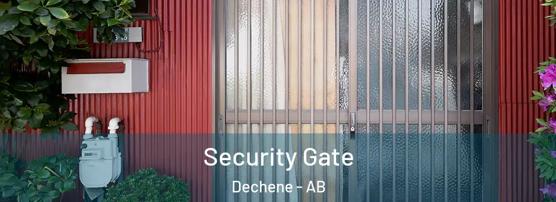  Security Gate Dechene - AB