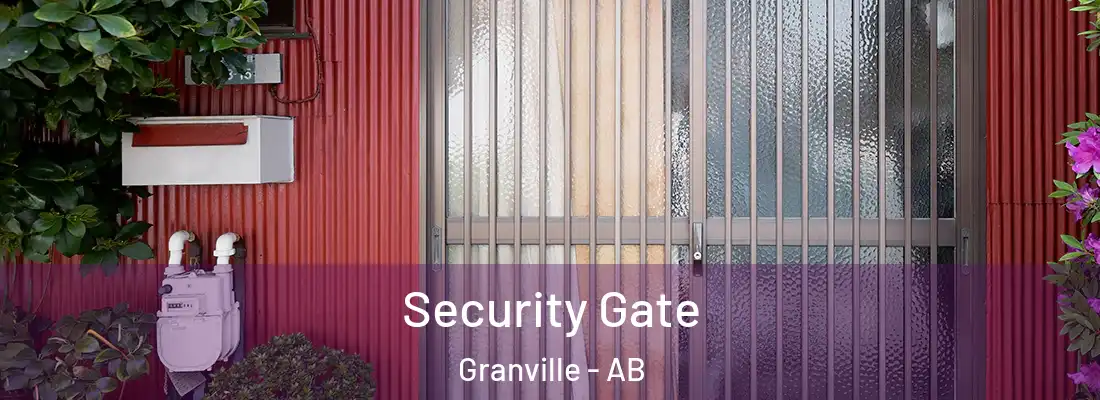  Security Gate Granville - AB