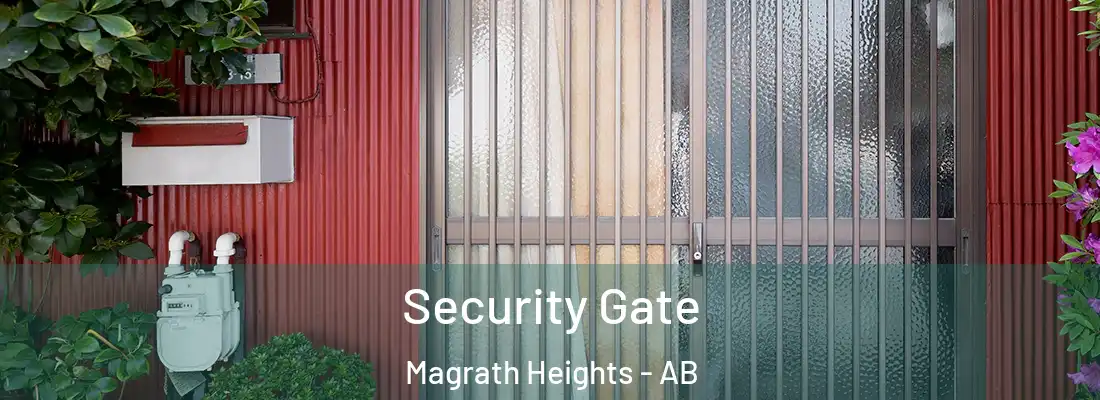  Security Gate Magrath Heights - AB