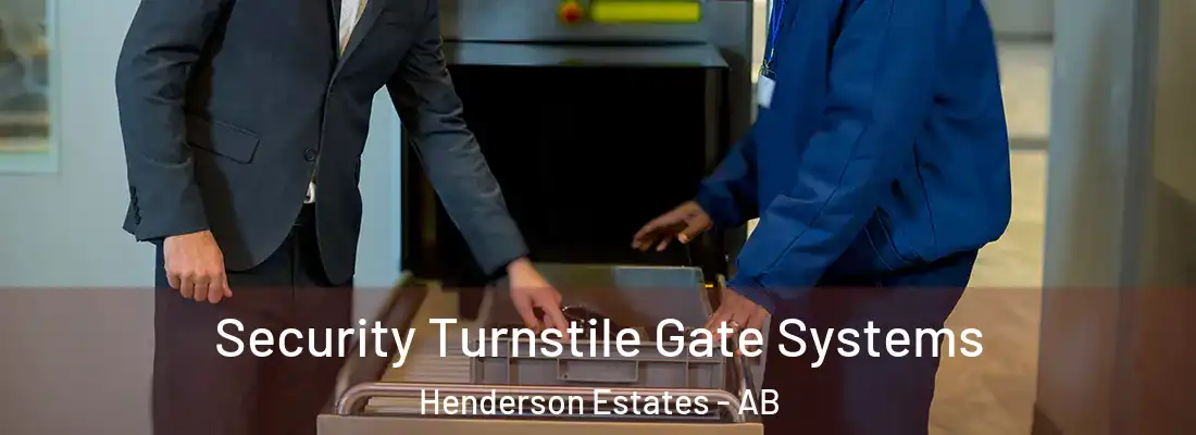  Security Turnstile Gate Systems Henderson Estates - AB