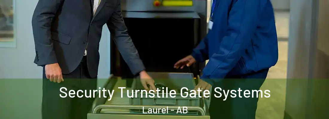  Security Turnstile Gate Systems Laurel - AB
