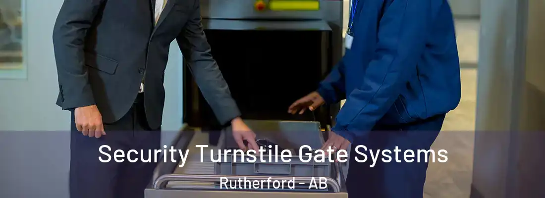  Security Turnstile Gate Systems Rutherford - AB