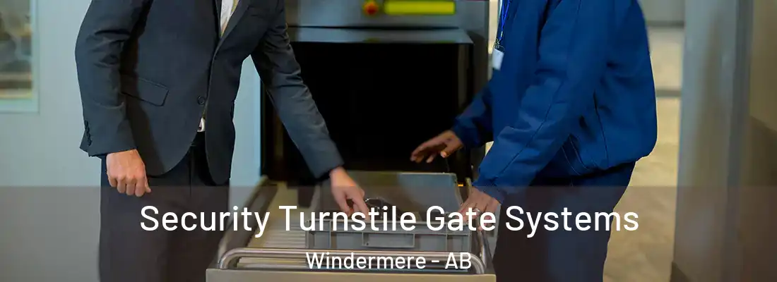  Security Turnstile Gate Systems Windermere - AB