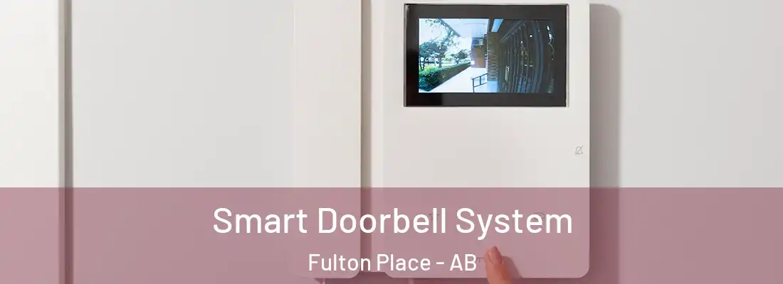  Smart Doorbell System Fulton Place - AB