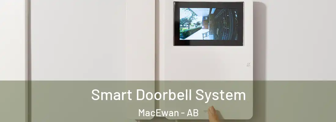  Smart Doorbell System MacEwan - AB