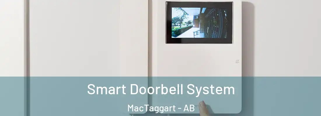  Smart Doorbell System MacTaggart - AB