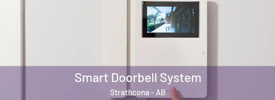  Smart Doorbell System Strathcona - AB