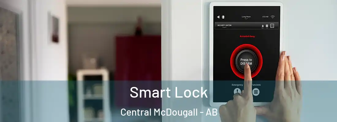  Smart Lock Central McDougall - AB