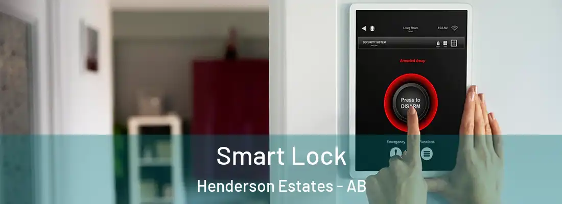  Smart Lock Henderson Estates - AB