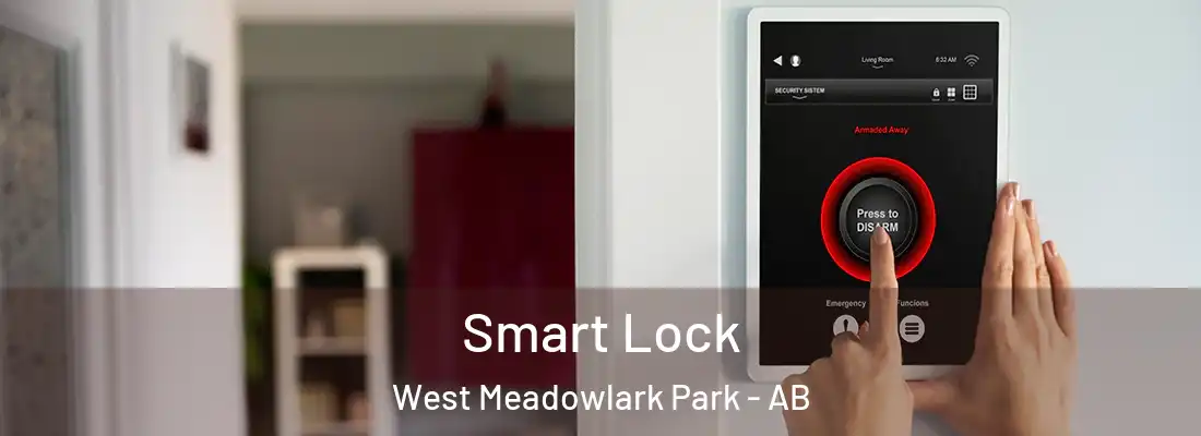  Smart Lock West Meadowlark Park - AB