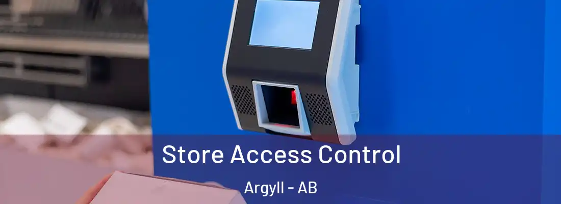  Store Access Control Argyll - AB