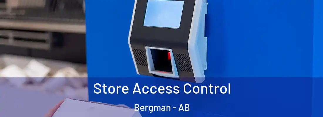  Store Access Control Bergman - AB
