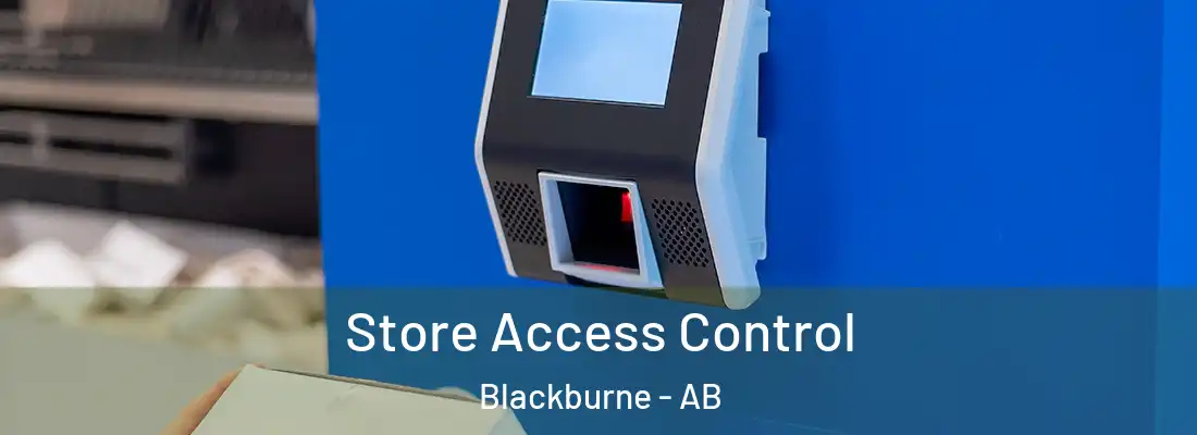  Store Access Control Blackburne - AB